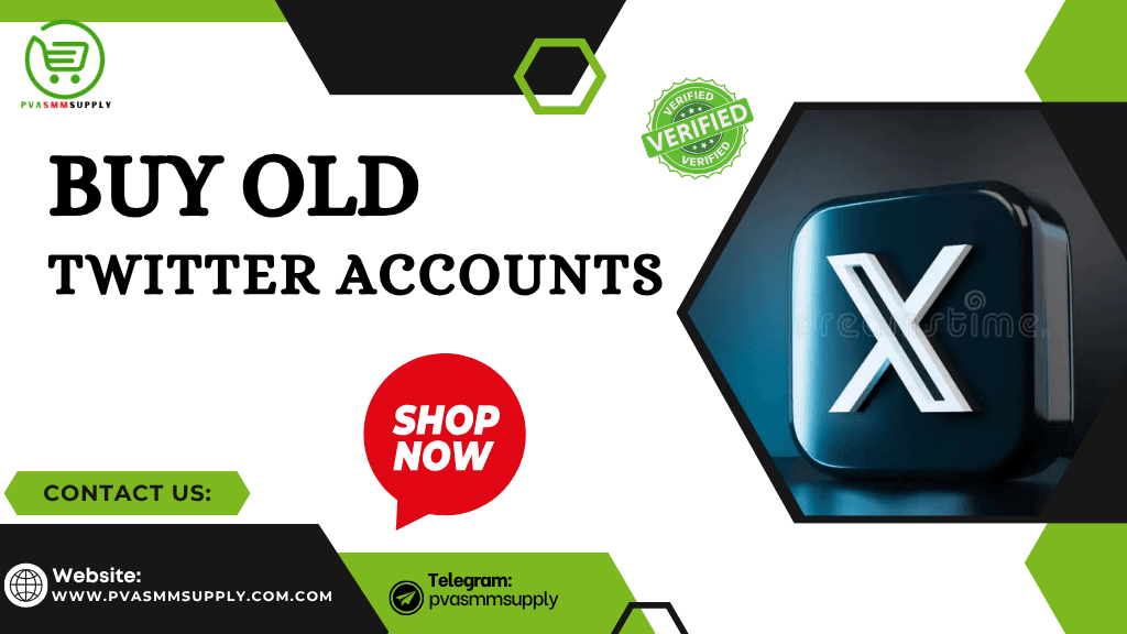 Buy Old Twitter Accounts