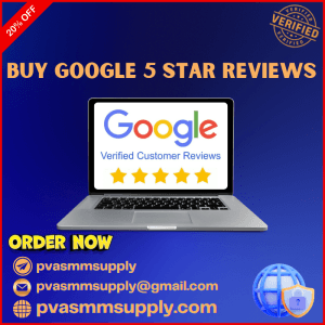 Buy Google 5 Star Reviews
